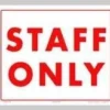 Staff Only Sign