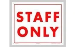 Staff Only Sign