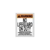 No Lifeguard On Duty Sign