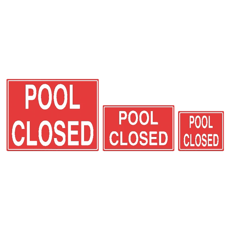 Pool Closed Sign